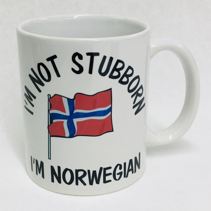 I'm not Stubborn I'm Norwegian coffee mug