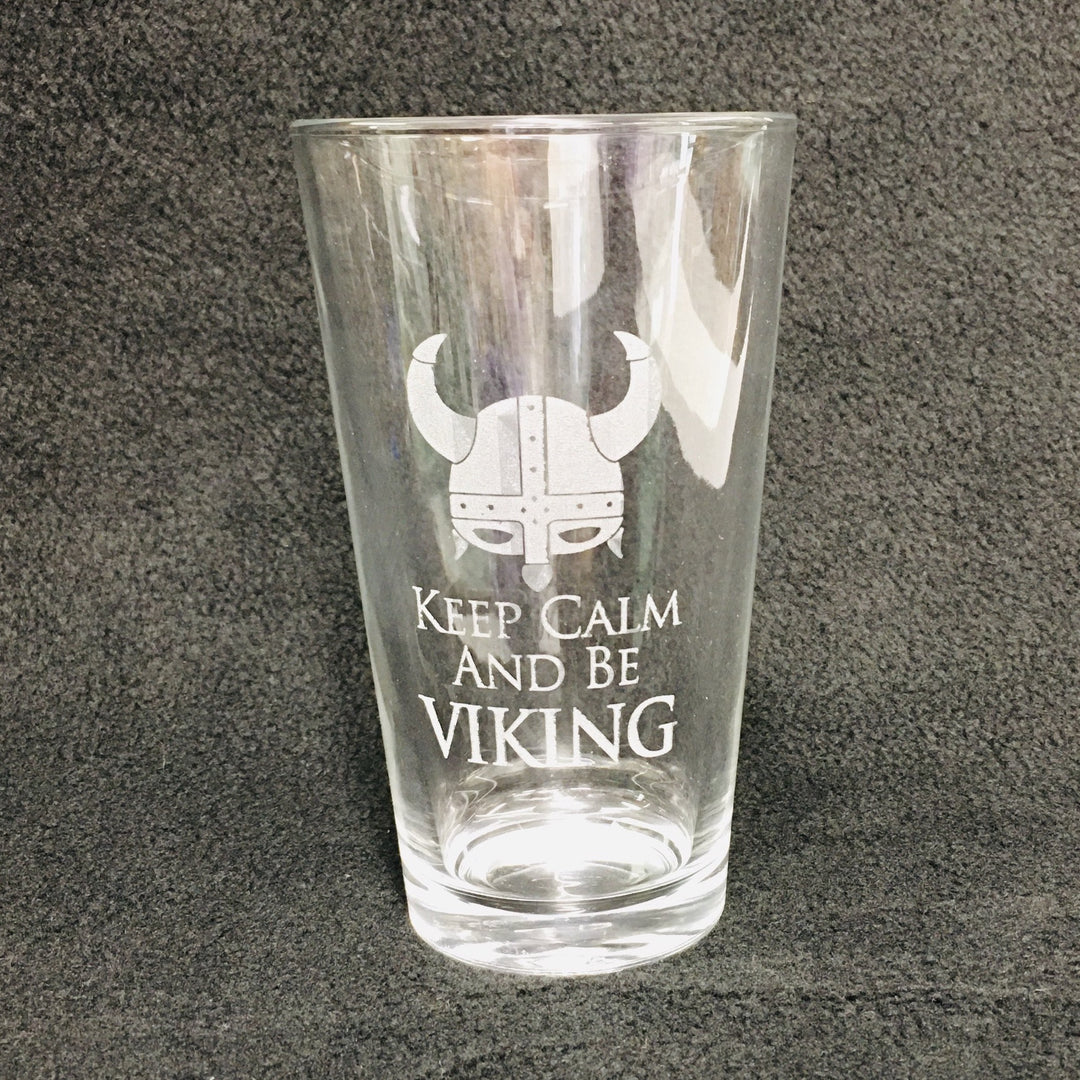 Etched 16oz pint glass - Keep Calm and be Viking