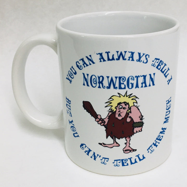 You Can Always Tell a Norwegian coffee mug