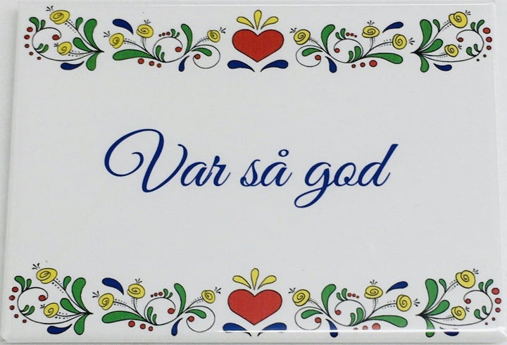 Rectangle Magnet, Susan Swanson Swartz Swedish Var så god