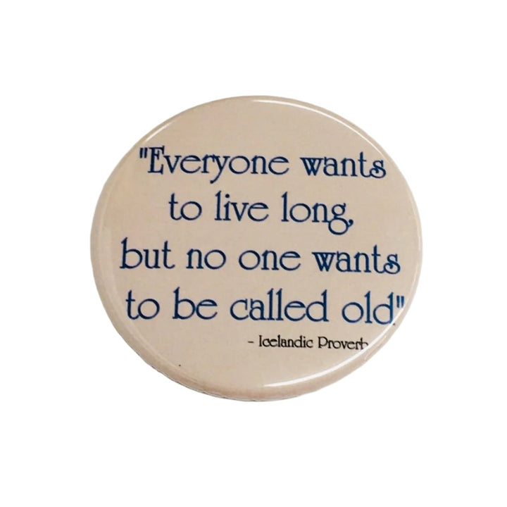 Icelandic Proverb round button/magnet