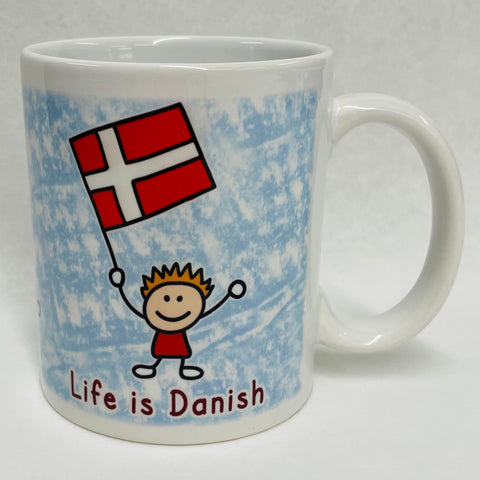 Life is Danish coffee mug