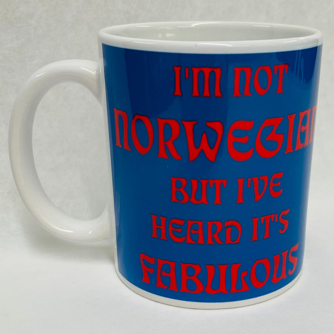 I'm not Norwegian but I've heard it's Fabulous coffee mug