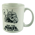 May the Norse be with you coffee mug
