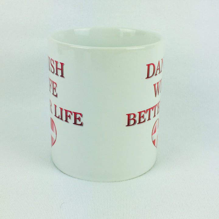 Danish wife, Better Life coffee mug