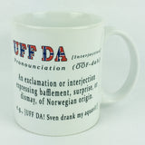 Uff Da definition coffee mug