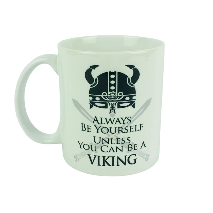 Unless you can Be a Viking coffee mug