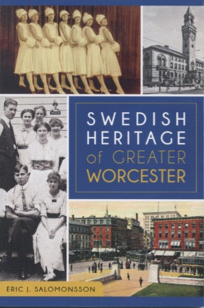 Swedish Heritage of Greater Worcester Book